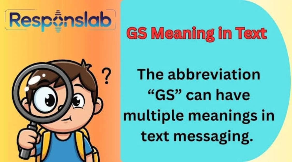 What Does GS Mean in Chat, Social Media & Texting