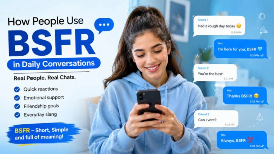 What Does BSFR Mean in Chat