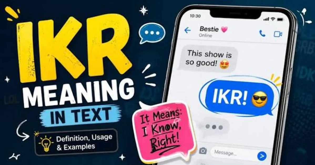 What Does IKR Mean in Text & Chat