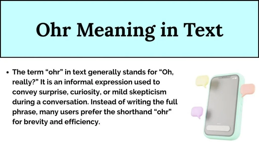 What Does OHR Mean in Text & Chat