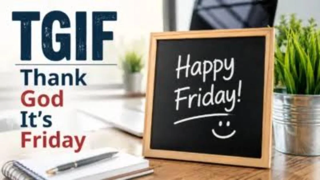 What Does TGIF Mean in Chat, Social Media & More