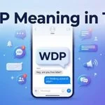What Does WDP Mean in Chat, WhatsApp, Instagram & TikTok