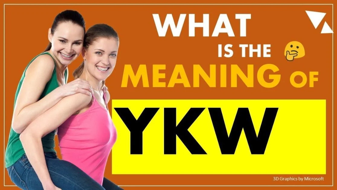 What Does YKW Mean in Chat