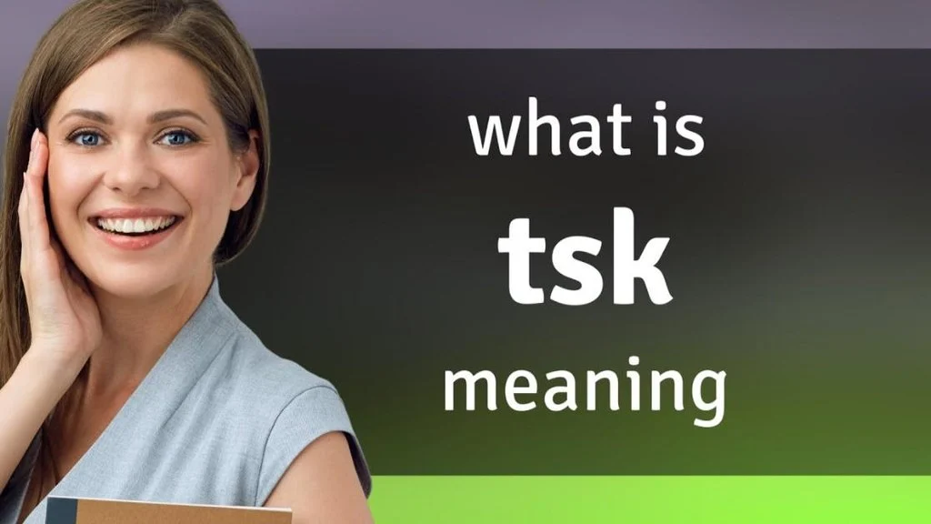 Full Form, Stands For & Short Meaning of TSK