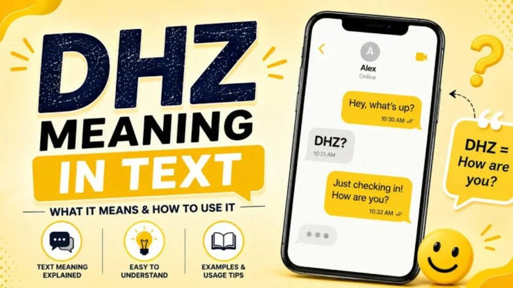 What Does DHZ Mean in Text & Chat?