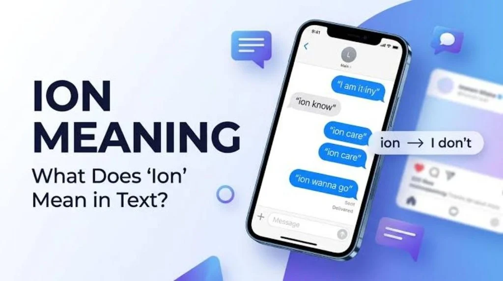 What Does ION Mean in Text & Chat