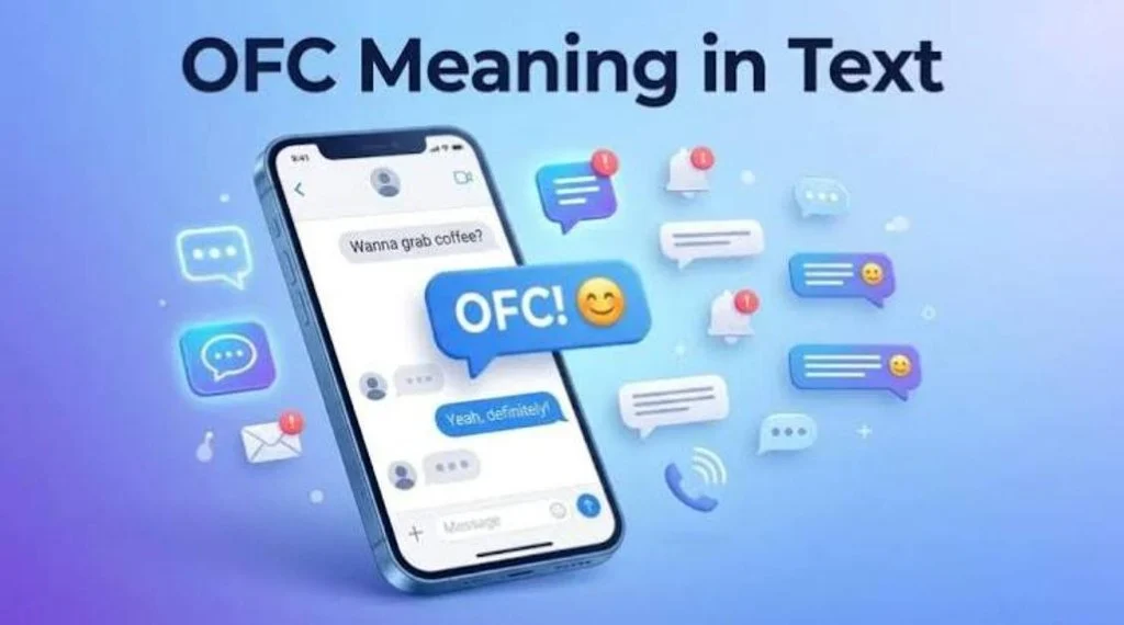 What Does OFCC Mean in Text & Chat