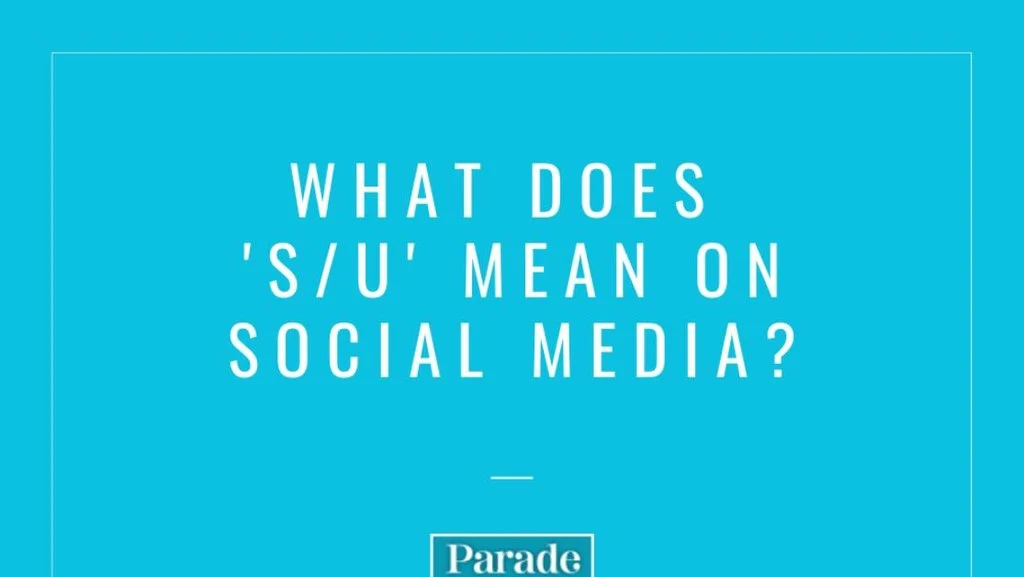 What Does SU Mean in Text & Chat