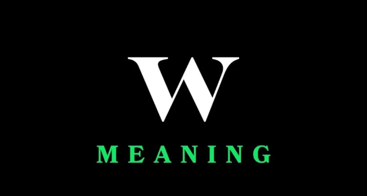 What Does W Mean in Chat and Social Media