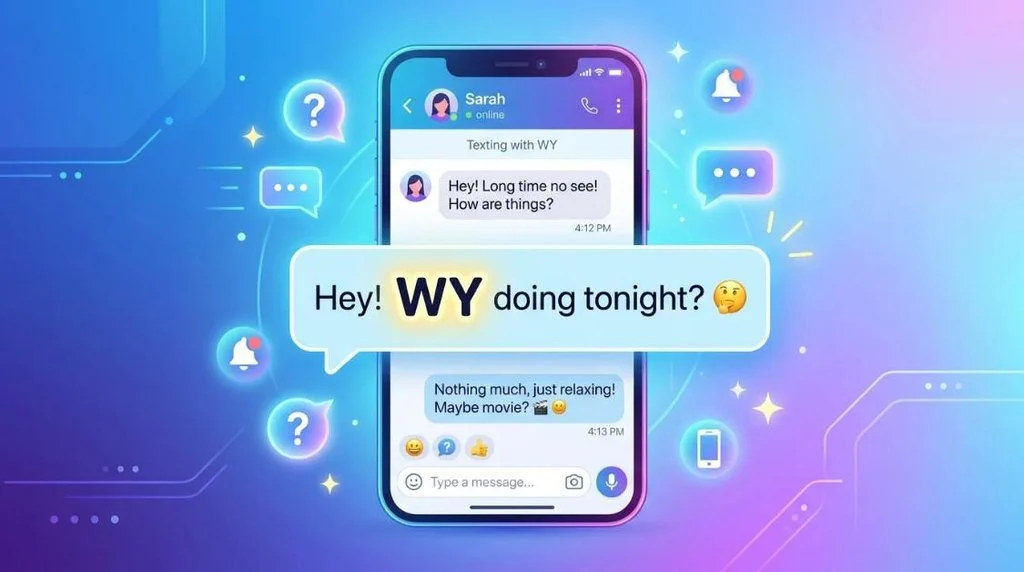 What Does WY Mean in Text & Chat