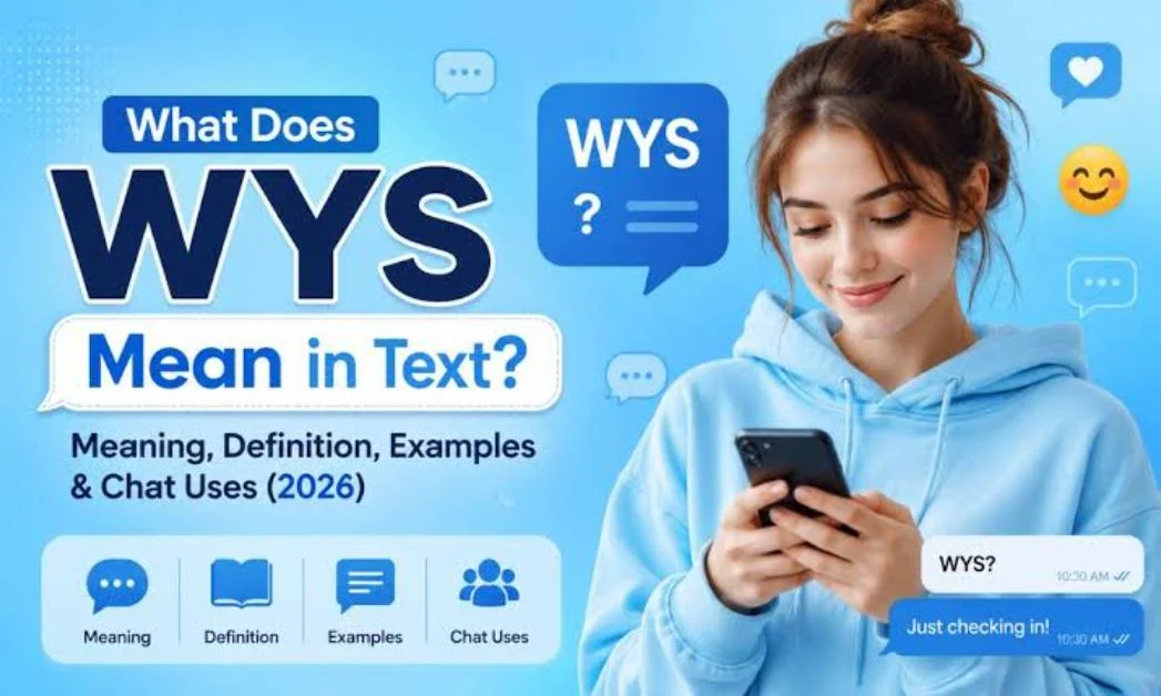What Does WYS Mean in Text & Chat